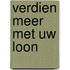 Verdien meer met uw loon
