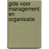 Gids voor management en organisatie door R. Frederix