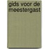 Gids voor de meestergast