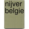 Nijver Belgie by B. van der Herten