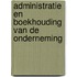 Administratie en boekhouding van de onderneming