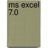 MS Excel 7.0 door E. Cuypers