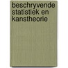 Beschryvende statistiek en kanstheorie by Craen