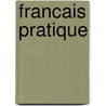 Francais pratique by Rome Weer
