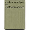 Systeemanalyse en systeemontwerp door Onbekend