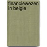 Financiewezen in belgie by Plasschaert