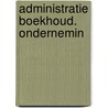 Administratie boekhoud. ondernemin door Roxane Vandenberghe
