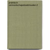 Praktisch vennootschapsboekhouden 2 by Bossche