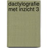Dactylografie met inzicht 3 by Camps
