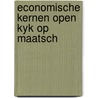Economische kernen open kyk op maatsch by Reyniers