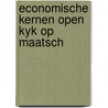 Economische kernen open kyk op maatsch door Reyniers