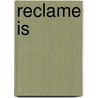 Reclame is by Velde