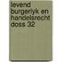 Levend burgerlyk en handelsrecht doss 32