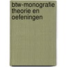 Btw-monografie theorie en oefeningen door Onbekend