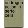 Androgen action in sertoli cells door E. Denolet