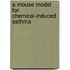 A mouse model for chemical-induced asthma