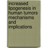 Increased lipogenesis in human tumors mechanisms and implications door T. van de Sande