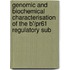 Genomic and biochemical characterisation of the b'/pr61 regulatory sub