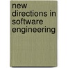 New directions in software engineering door M. Snoeck