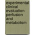 Experimental clinical evaluation perfusion and metabolism