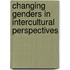 Changing genders in intercultural perspectives