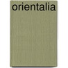 Orientalia by W. Vande Walle
