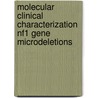 Molecular clinical characterization NF1 gene microdeletions by C. Lopez-Correa