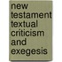 New Testament textual criticism and exegesis