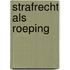 Strafrecht als roeping