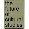 The future of cultural studies by Jane Lambert