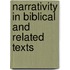 Narrativity in biblical and related texts