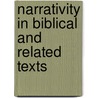 Narrativity in biblical and related texts door G.J. Brooke