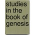 Studies in the book of Genesis
