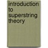 Introduction to superstring theory
