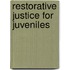 Restorative justice for juveniles