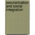 Secularization and Social Integration