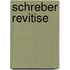 Schreber revitise