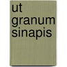 Ut Granum Sinapis door G. Tournoy