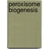 Peroxisome biogenesis