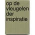 Op de vleugelen der inspiratie