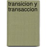 Transicion y transaccion by N. Lie