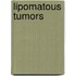 Lipomatous tumors
