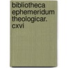 Bibliotheca ephemeridum theologicar. cxvi by Belle