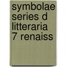 Symbolae series d litteraria 7 renaiss by Ysseling