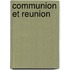 Communion et reunion