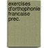 Exercises d'orthophonie francaise prec.
