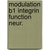 Modulation b1 integrin function neur. door Carmeliet