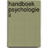 Handboek psychologie ii