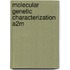 Molecular genetic characterization a2m