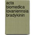 Acta biomedica lovaniennsia bradykinin